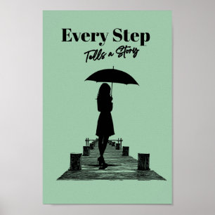 Minimalistischer Every Step Tells a Story Salbeigr Poster
