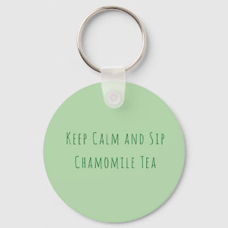 Minimalistischer Keep Calm und trinke Kamillentee- Schlüsselanhänger
