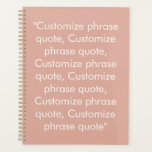 Minimalistischer rosa, benutzerdefinierter Text - Planer<br><div class="desc">Minimalistische, rosa und weiß geschriebene Textausgabe oder moderne personalisierte Agenda Planner zitieren. Vollständig anpassbarer weißer Text auf staubigen rosa Hintergrund. Sie können es mit Ihrem Lieblingszitat, motivierend, inspirierenden Zitat, persönlicher Note, Lied, Gebet usw. personalisieren</div>