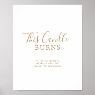 Minimalistisches Gold Candle Burns Memorial Sign Poster