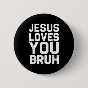 Minimalistisches Jesus liebt dich Alter lustiges c Button