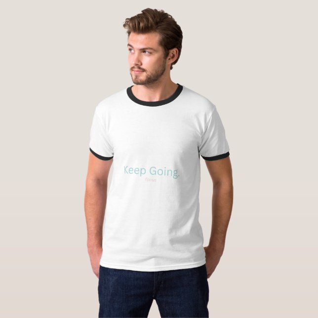 Minimalistisches Pastell-Motivationszitat – Weiter T-Shirt (Vorne ganz)