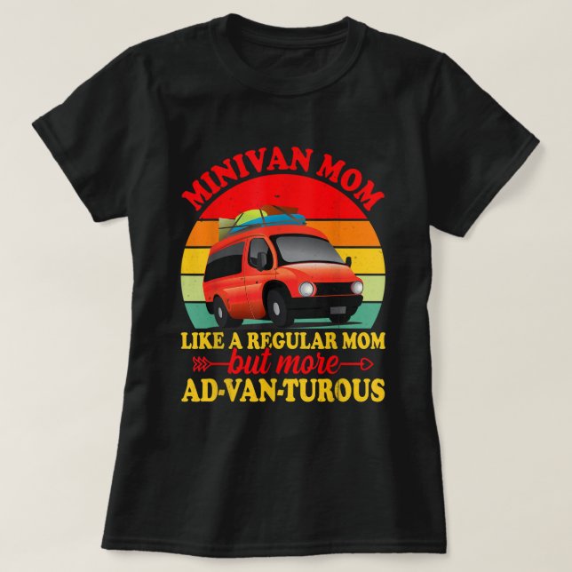 Minivan Mamas Funny Pun Mama Autofahren Minivan Ma T-Shirt (Design vorne)