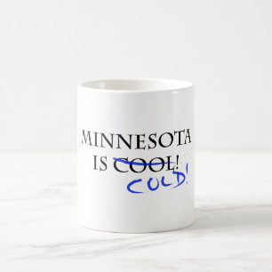 Minnesota ist Cool Kaffeetasse