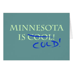 Minnesota ist Cool - und kalt!