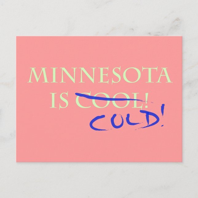Minnesota ist Cool - und kalt! Postkarte (Vorderseite)