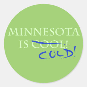 Minnesota ist Cool - und kalt! Runder Aufkleber