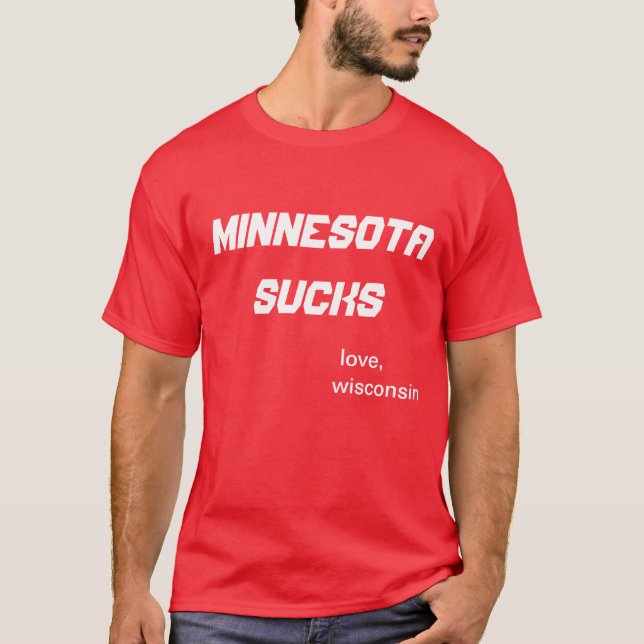 Minnesota ist zum Kotzen T-Shirt (Vorderseite)