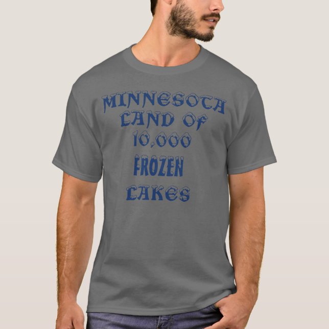 Minnesota Land of 10.000 Frozen Seen T - Shirt (Vorderseite)