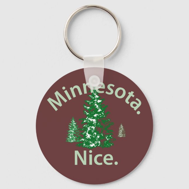 Minnesota Nice. Zeit! Schlüsselanhänger (Vorderseite)