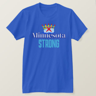 Minnesota Strong Unisex T-Shirt
