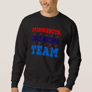 Minnesota Trinkteam Staatsstolz Biertrinken Sweatshirt