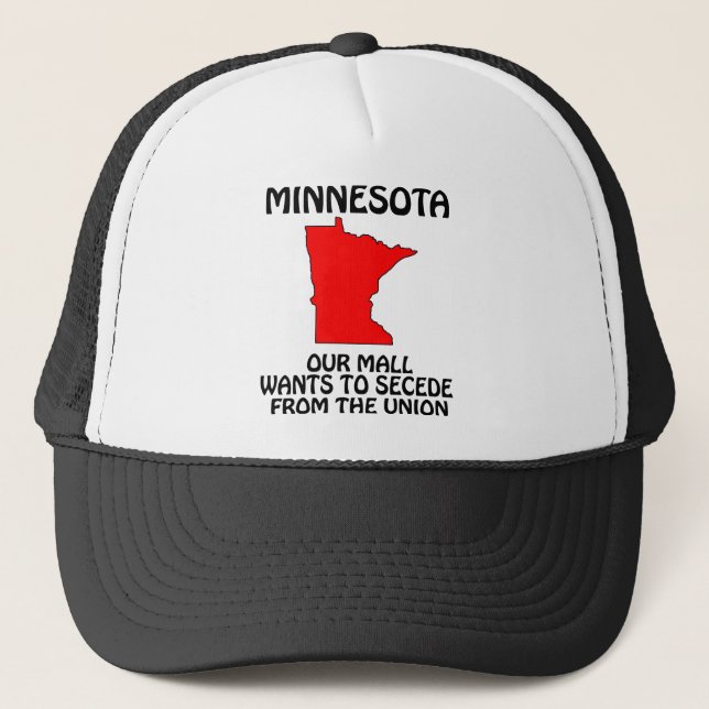 Minnesota - unser Mall will Secede von Truckerkappe (Vorderseite)