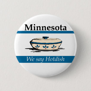 Minnesota: Wir sagen "Hotdish" Button
