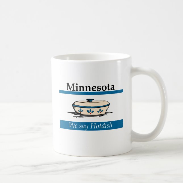 Minnesota: Wir sagen Hotdish Tasse (Rechts)