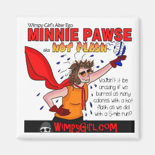 Minnie Pawse - Welttag der Menopause Magnet