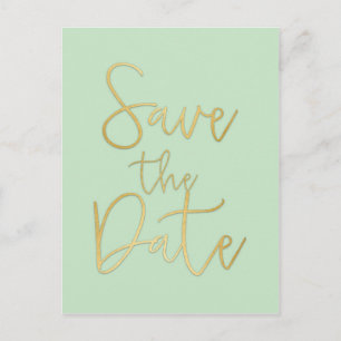 Mint & Gold SAVE THE DATE Moderne Schrift Postkart Ankündigungspostkarte