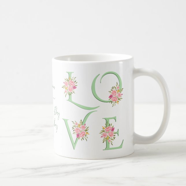 Mint green floral Love typography Valentines Day Kaffeetasse (Rechts)