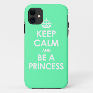 Minze behalten Ruhe u. sind ein Prinzessin iPhone Case-Mate iPhone Hülle