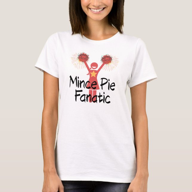 Minze (Mincemeat) Fanatic T-Shirt (Vorderseite)