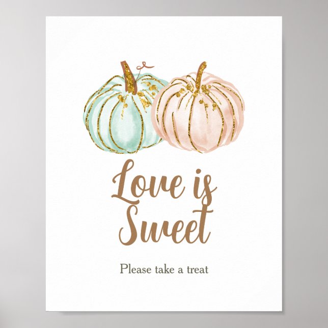 Minze und Peach Pumpkin Liebe ist Sweet Sign Poster (Vorne)