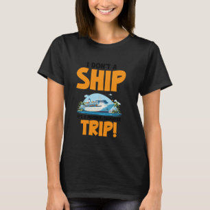 Mir Doch Schiffsreise Mutter-Tochter-Trip Kreuzfah T-Shirt