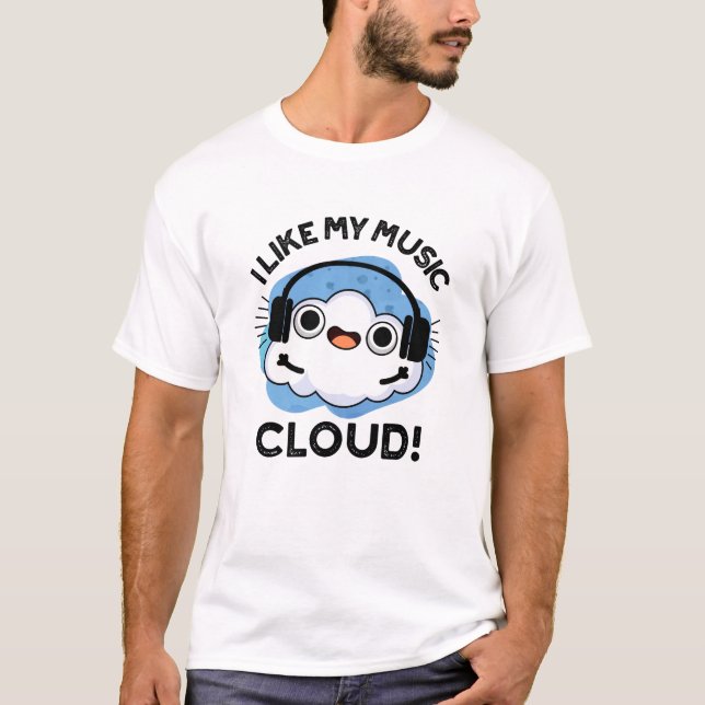 Mir gefällt mein Cloud Funny Weather Pub T-Shirt (Vorderseite)