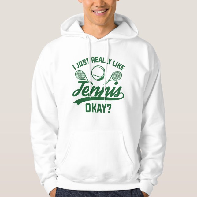 Mir gefällt Tennis ganz gut. Hoodie (Vorderseite)