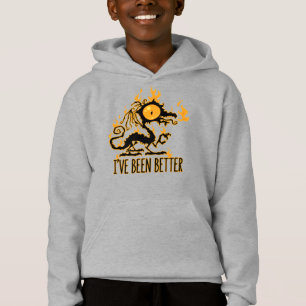 Mir geht's besser Versengter knuspriger Drache Hoodie