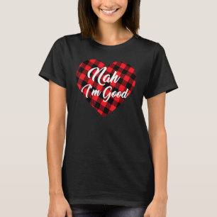 Mir geht's gut Anti Valentinstag Buffalo Karo H T-Shirt