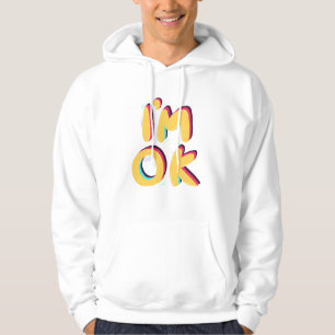Mir geht's gut – Positive Retro-Typografie-Design Hoodie