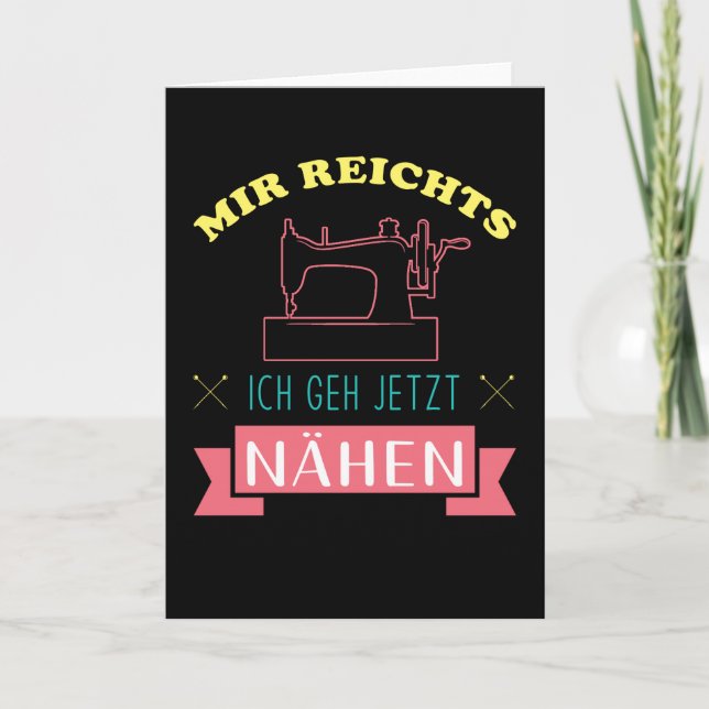Mir reichts ich geh nähen karte (Vorderseite)