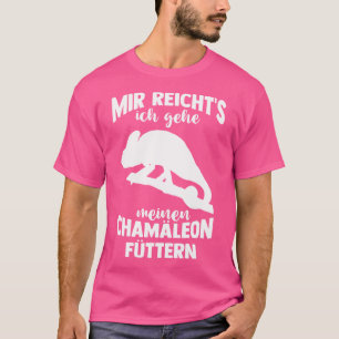 Mir Reicht'S Ich Gehe Mein Chameleon T-Shirt
