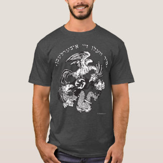 "Mir Veln Zey Iberlebn" (Wir werden sie überleben) T-Shirt