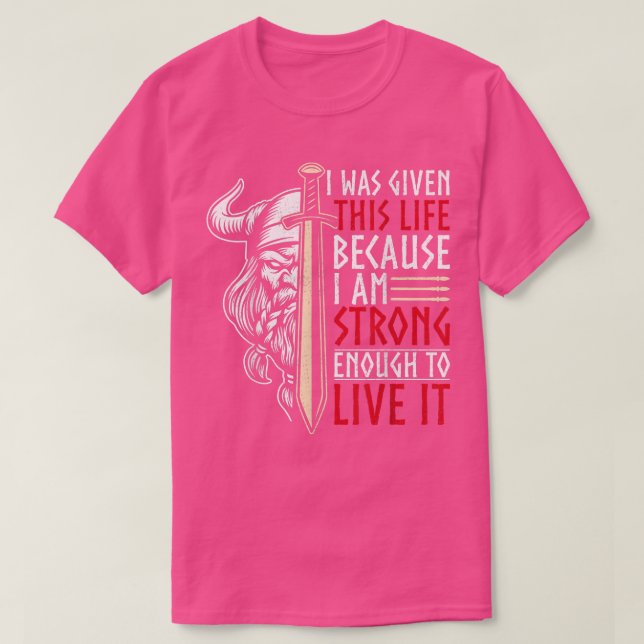 Mir wurde dieses Leben gegeben, weil ich stark gen T-Shirt (Design vorne)