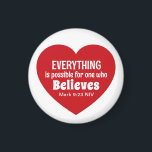 Miracle Bible Verse Red Heart Encouraging Believe Magnet<br><div class="desc">This cute magnet features a red heart with the powerful Bible verse of Mark 9:23.   It's a nice inspirational gift for Valentine's Day or any other occasion when encouragement is needed.</div>