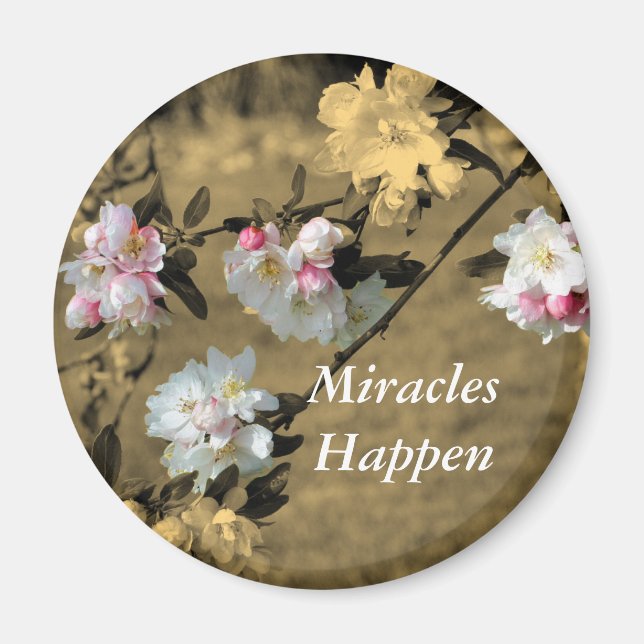 Miracles Happen Blume Motivierend Magnet (Vorne)