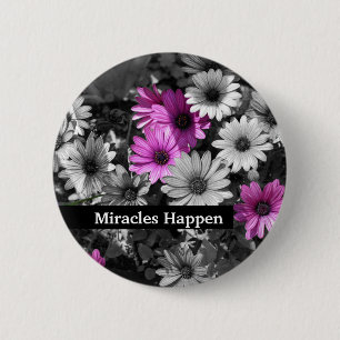 Miracles Happen Daisis Inspiration-Taste Button