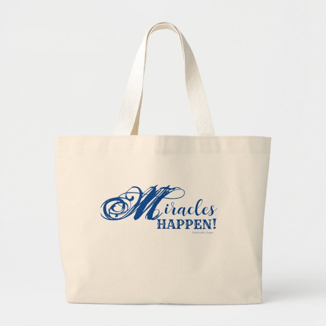 Miracles Happen Jumbo-Tasche Jumbo Stoffbeutel (Vorne)