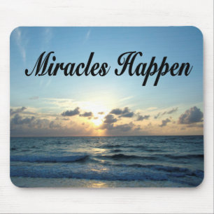 MIRACLES HAPPEN MOUSEPAD