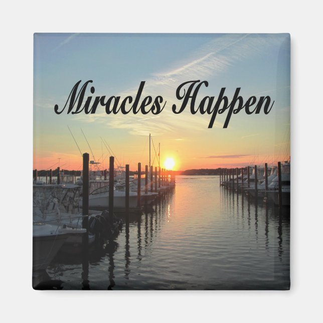 MIRACLES HAPPEN SUNSET FOTO DESIGN MAGNET (Vorne)