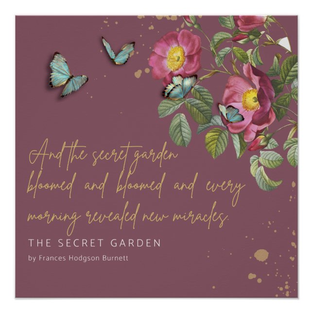 Miracles Secret Garden Zitat F Hodgson Burnett Poster (Vorderseite)