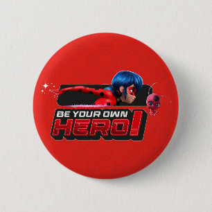Miraculous Ladybug & Tikki   Sei dein eigener Held Button