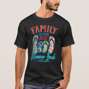 Miramar Beach Florida Urlaub 2022 Flip Flops Fam T-Shirt