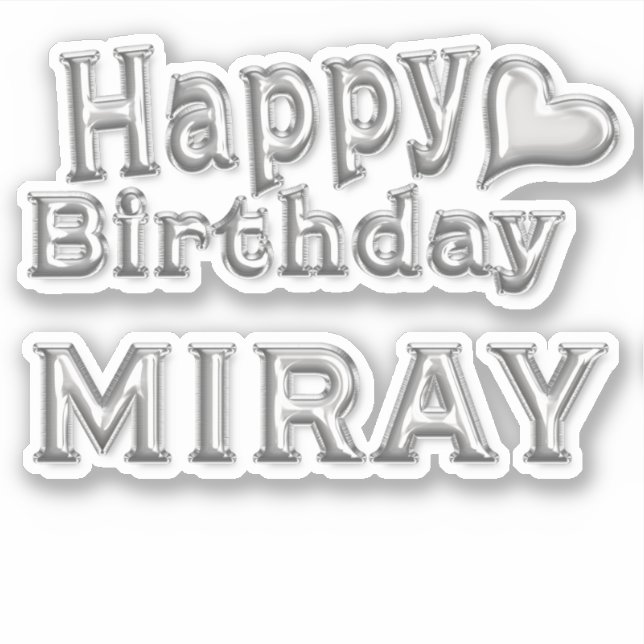 Miray Happy Birthday silver Aufkleber Sticker (Vorderseite)