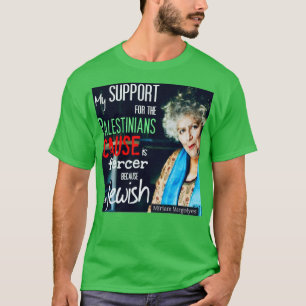 Miriam Margolyes Palestinian Ursache T-Shirt