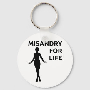 "Misandry für das Leben" Schlüsselanhänger