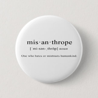 Misanthrope [Definition] Button