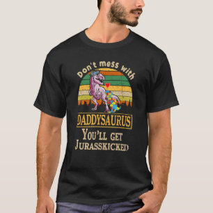 Misch dich nicht mit Daddysaurus Autismustante ein T-Shirt