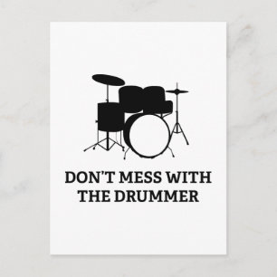 Misch dich nicht mit dem Drummer Postkarte